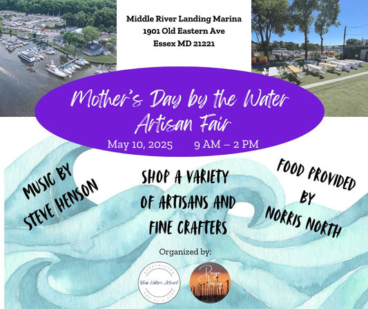 Mother's Day on the Water Artisan Fair May 10th